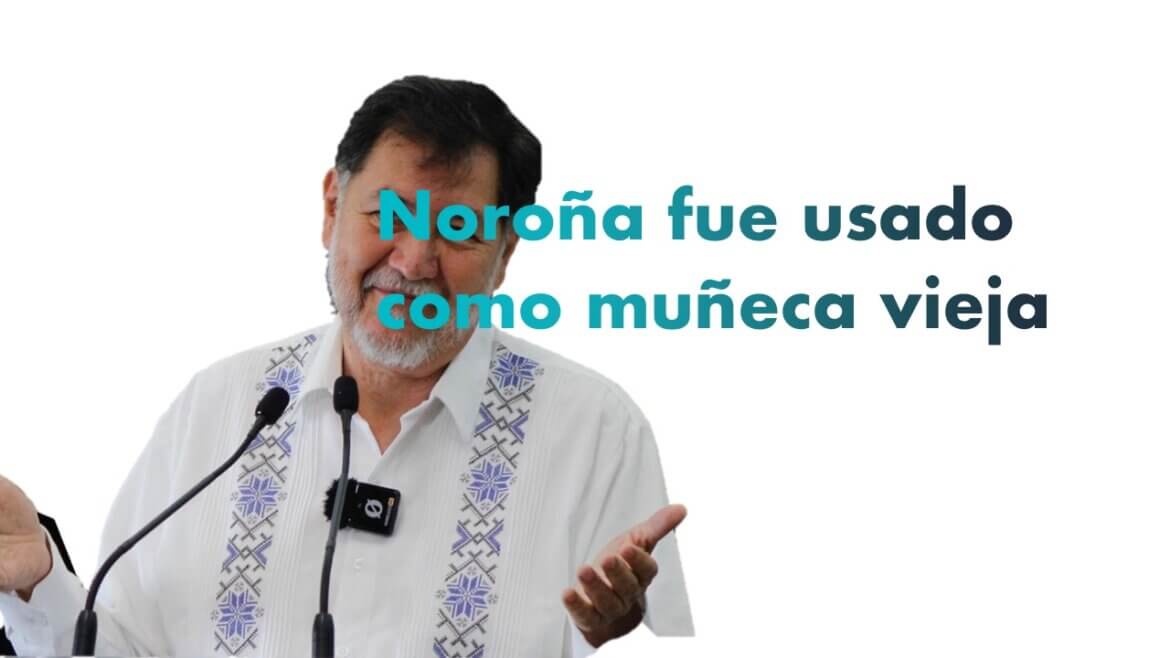 Noroña fue usado como muñeca vieja