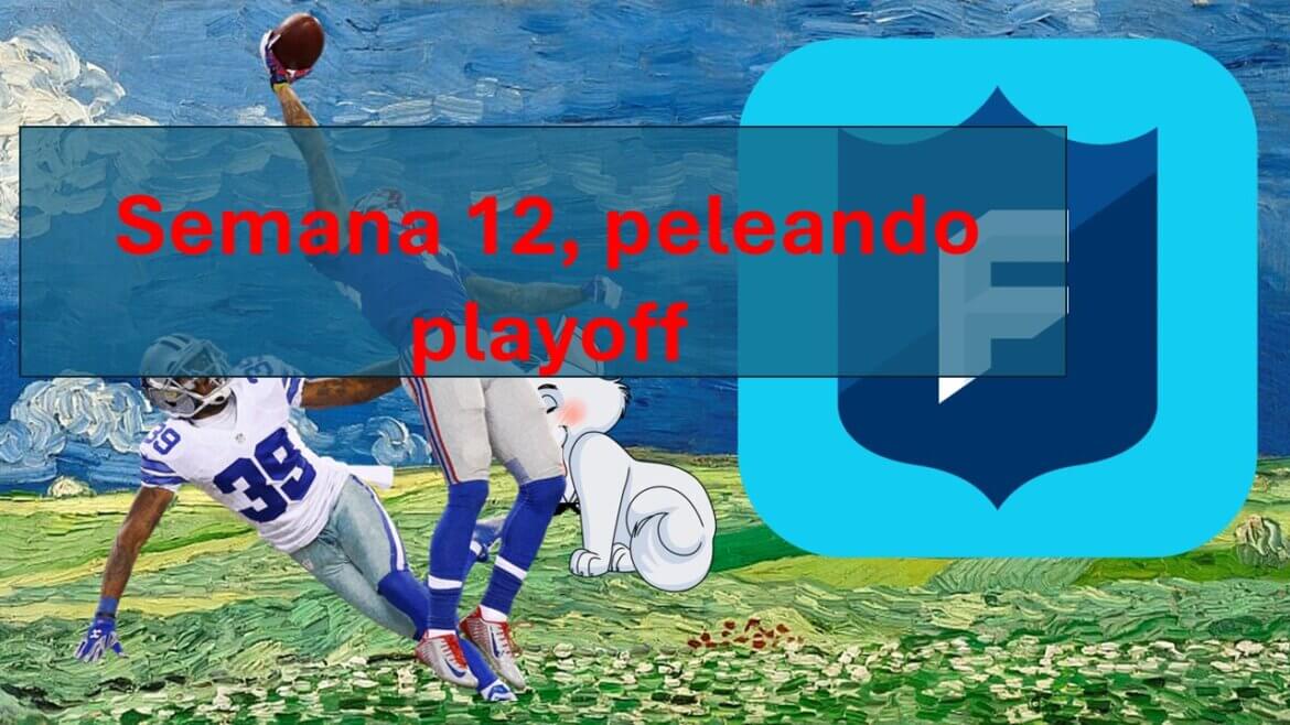 NFL Fantasy Semana 12, peleando PlayOff