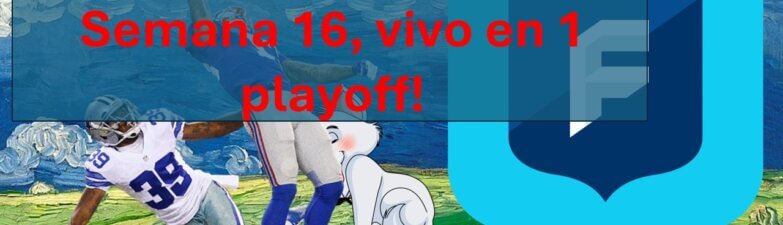 NFL Fantasy Semana 16, Playoffs! 1 solo playoff!